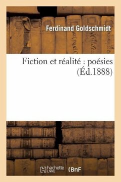 Fiction Et Réalité Poésies - Goldschmidt-F