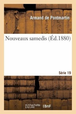 Nouveaux Samedis: 19e Série - de Pontmartin-A