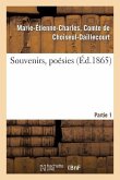 Souvenirs, Poésies. 1e Partie