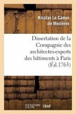 Dissertation de la Compagnie Des Architectes-Experts Des Bâtimens À Paris