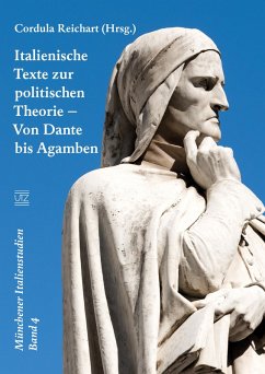 Italienische Texte zur politischen Theorie - Von Dante bis Agamben (eBook, PDF)