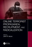 Online Terrorist Propaganda, Recruitment, and Radicalization (eBook, PDF)