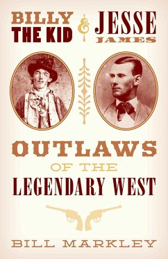 Billy the Kid and Jesse James (eBook, ePUB) - Markley, Bill