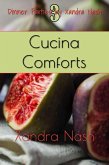 Cucina Comforts (Dinner Parties by Xandra Nash, #3) (eBook, ePUB) Cucina Comforts (Dinner Parties by Xandra Nash, #3) (eBook, ePUB)