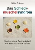 Das Schleckmuschelsyndrom (eBook, ePUB)