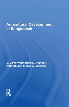 Agricultural Development In Bangladesh (eBook, ePUB) - Wennergren, E. Boyd