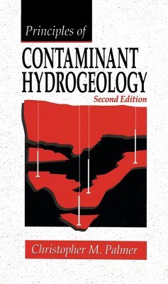 Principles of Contaminant Hydrogeology (eBook, ePUB) - Palmer, Christopher M.