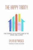 The Happy Trinity (eBook, ePUB) The Happy Trinity (eBook, ePUB)