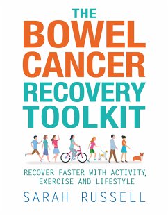 The Bowel Cancer Recovery Toolkit (eBook, ePUB) - Russell, Sarah