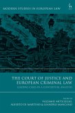 The Court of Justice and European Criminal Law (eBook, ePUB)