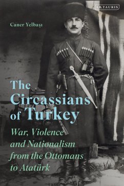 The Circassians of Turkey (eBook, ePUB) - Yelbasi, Caner