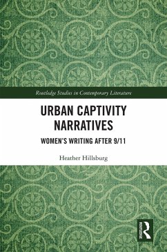 Urban Captivity Narratives (eBook, ePUB) - Hillsburg, Heather