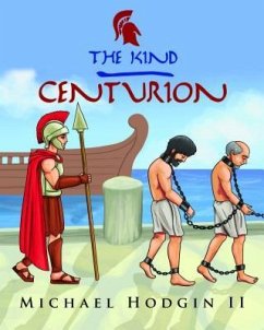 Cover THE KIND CENTURION (eBook, ePUB)