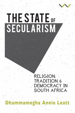 The State of Secularism (eBook, ePUB) - Leatt, Dhammamegha Annie