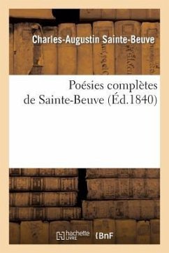 Poésies Complètes de Sainte-Beuve - Sainte-Beuve-C-A