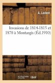 Invasions de 1814-1815 Et 1870 À Montargis