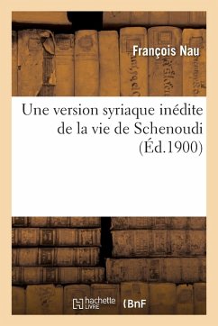 Cover Une Version Syriaque Inédite de la Vie de Schenoudi