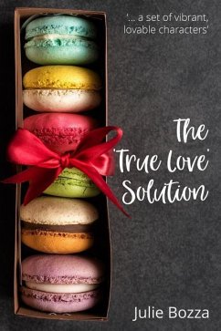 The 'True Love' Solution - Bozza, Julie