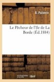 Le Pêcheur de l'Île de la Borde