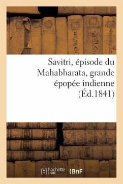 Savitri, Épisode Du Mahabharata, Grande Épopée Indienne - Sans Auteur