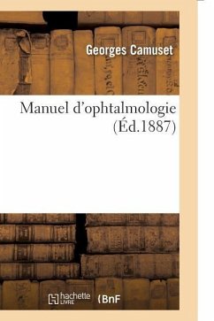 Manuel d'Ophtalmologie - Camuset, Georges