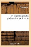 En Lisant Les Juristes Philosophes