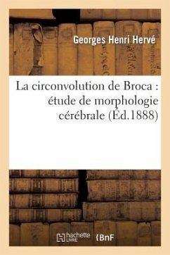 La Circonvolution de Broca: Étude de Morphologie Cérébrale - Herve-G