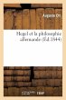 Hegel Et La Philosophie Allemande, Ou... - Bild 1