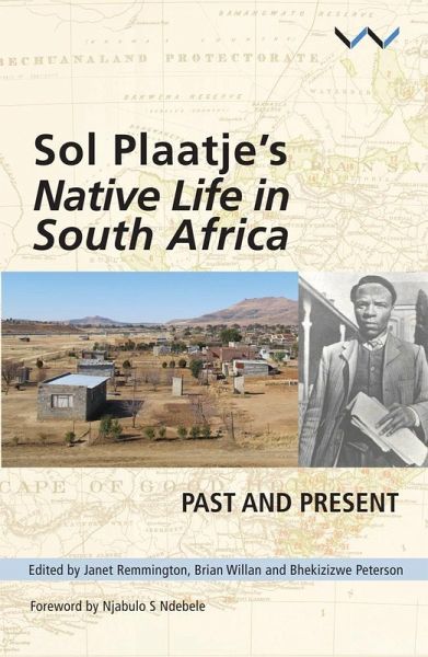 Sol Plaatje's Native Life in South Africa (eBook, ePUB) Sol Plaatje's Native Life in South Africa (eBook, ePUB)