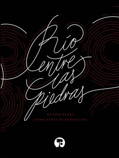 Río entre las piedras (eBook, ePUB) - Fons, Manuel; Torres Cuerva, Gabriela; Blanc, Enrique; Magaña, Cecilia; Pando, Nydia; Martínez, Nylsa; Mota, Mariana; Figueroa, Hilda; Medina, Rafael; Ulloa, Luis Martín; Eudave, Cecilia; de León, Fernando; Figueroa, Ramsés; Martín, Gabriel; Castillo, Berenice; Palacios, Héctor; Vivero, Elizabeth; Aceves, Cástulo; Vega, Rogelio; Bustos, Carlos; Robles, J. Raúl; Chanampe, Rodrigo; Olivares, Godofredo; Velasco, Édgar; Posas, Abril; Villegas, Rafael; Barrera, Ave