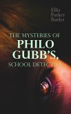 The Mysteries of Philo Gubb, School Detective (eBook, ePUB)