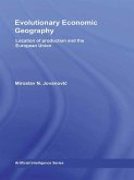 Evolutionary Economic Geography (eBook, ePUB) Evolutionary Economic Geography (eBook, ePUB)