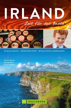 Irland / Zeit für das Beste Bd.13 (eBook, ePUB) - Starost, Thomas; Bauer, Michael; Schikora, Oliver; Starost, Thomas; Bauer, Michael