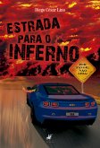 Estrada para o inferno (eBook, ePUB)