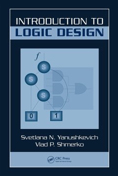 Introduction to Logic Design (eBook, PDF) - Yanushkevich, Svetlana N.; Shmerko, Vlad P.