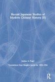 Recent Japanese Studies of Modern Chinese History: v. 2 (eBook, PDF) Recent Japanese Studies of Modern Chinese History: v. 2 (eBook, PDF)