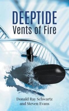 Deeptide . . . Vents of Fire (eBook, ePUB) - Schwartz, Donald Ray; Evans, Steven