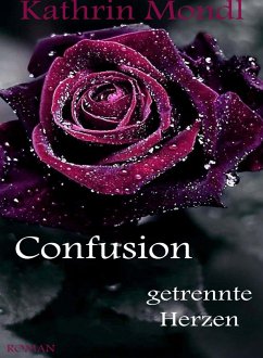 Confusion (eBook, ePUB) - Mondl, Kathrin