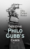 Detective Philo Gubb's Cases (eBook, ePUB)