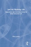 Just the Working Life (eBook, PDF)