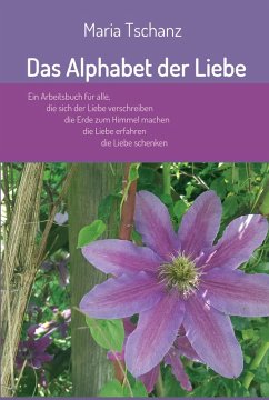 Das Alphabet der Liebe (eBook, ePUB) - Tschanz, Maria