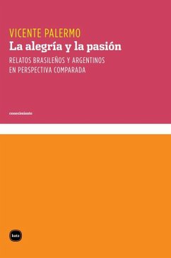 La alegría y la pasión (eBook, PDF) - Palermo, Vicente