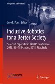Inclusive Robotics for a Better Society (eBook, PDF)