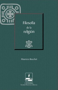 Filosofía de la religión (eBook, PDF) - Beuchot Puente, Mauricio Beuchot