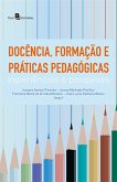 Docência, Formação e Práticas Pedagógicas (eBook, ePUB)