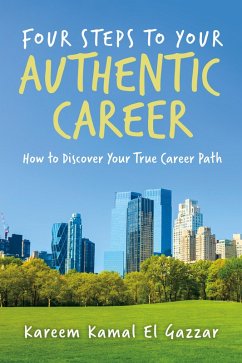 Cover Four Steps to Your Authentic Career (eBook, ePUB)