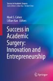 Success in Academic Surgery: Innovation and Entrepreneurship (eBook, PDF)
