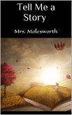 Tell Me a Story (eBook, ePUB) Tell Me a Story (eBook, ePUB)