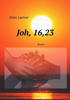 Joh. 16,23 (eBook, ePUB)