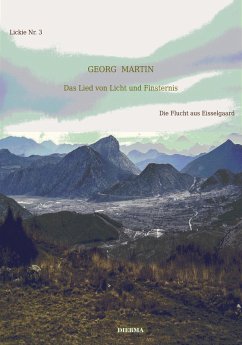 Das Lied von Licht und Finsternis (Lickie-Edition) (eBook, ePUB) - Martin, Georg